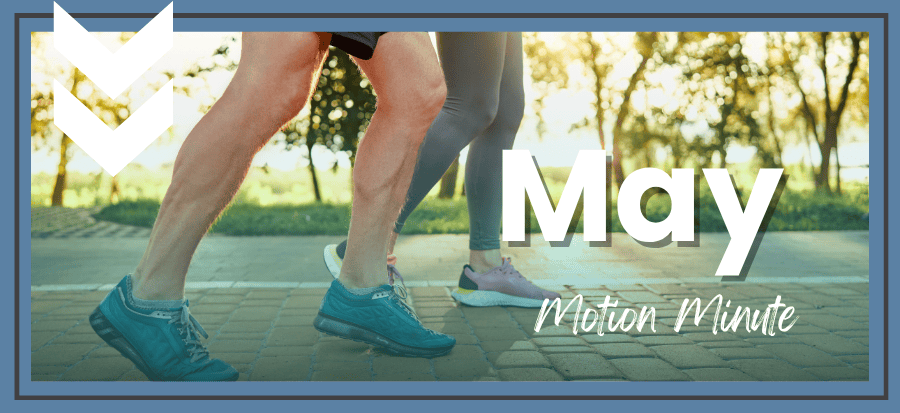 Motion Minute: May 2026