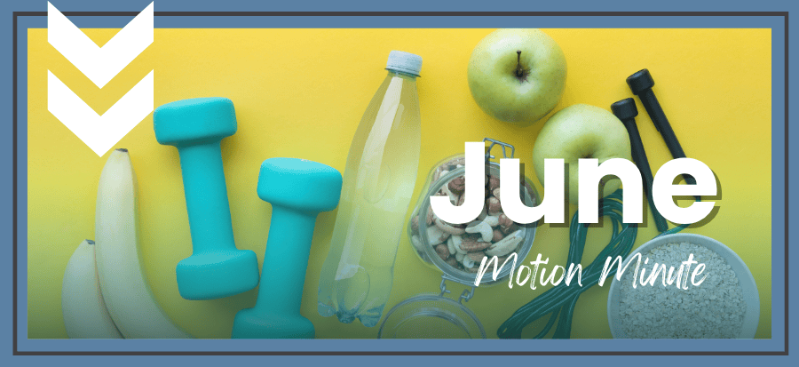 Motion Minute: June 2026