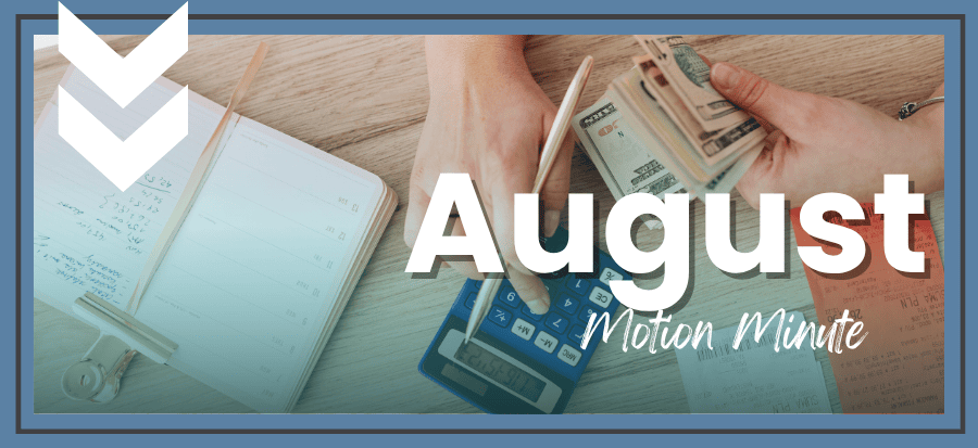 Motion Minute: August 2026