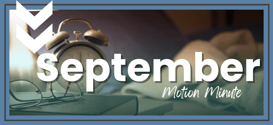 Motion Minute: September 2026