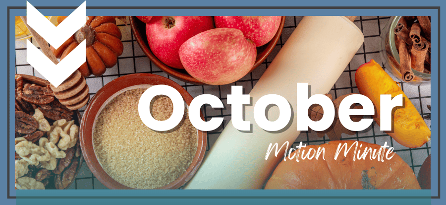Motion Minute: October 2026