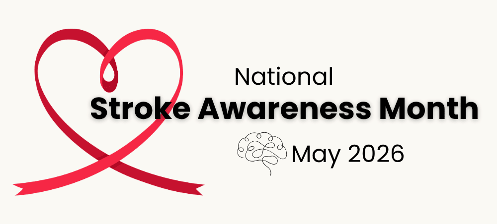 Stroke Awareness Month: Know the Signs. Take Steps to Prevent.